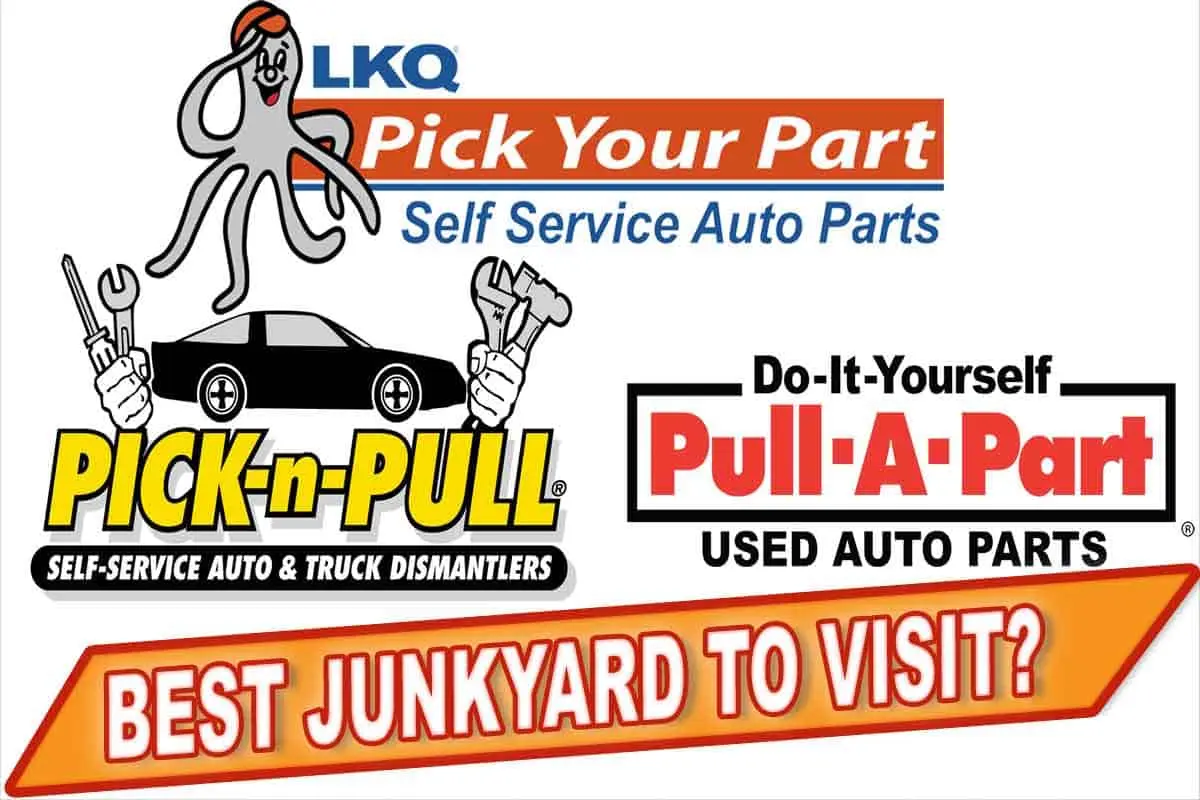PULL A PART, PICK A PART OR PICK N PULL, WHICH ONE IS BETTER?