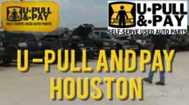 U Pull and Pay Houston