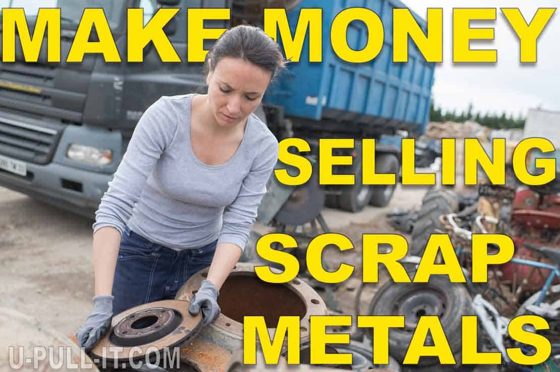 Selling scrap metals can pay your bills
