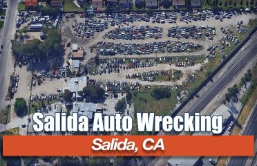 Salida Auto Wrecking at 5127 Kiernan Ave, Salida, CA 95368