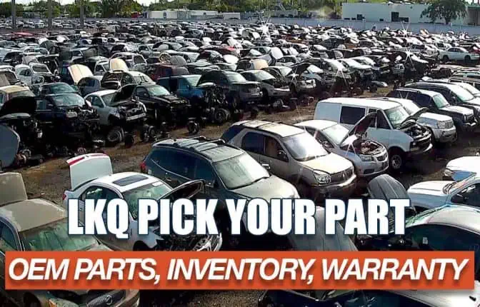 LKQ Pick Your Part difference, OEM Parts, Inventory of Junk Cars, 90 Days Warranty.