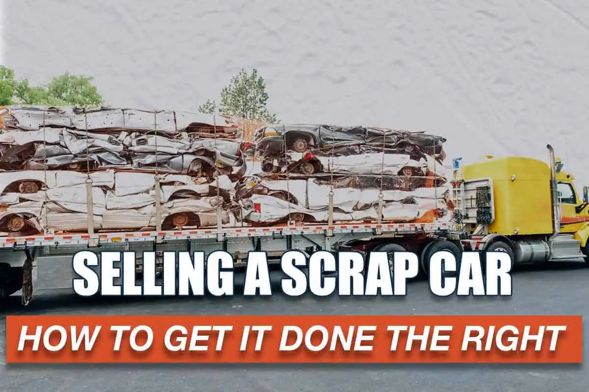 Selling Your Junk Car For Scrap