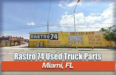 Rastro 74 Used Truck Parts at 8210 NW 74th St, Medley, FL 33166