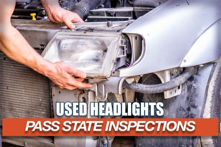 Buy used headlights and tail lights from a junkyard to pass the state inspection
